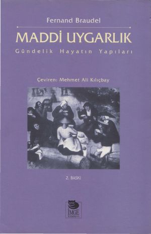 [Civilization and Capitalism, 15th-18th Century 01] • Maddi Uygarlık - Gündelik Hayatın Yapıları